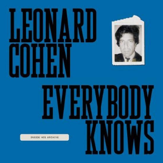 Picture of Leonard Cohen: Everybody Knows: Inside His Archive