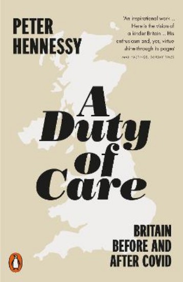Picture of A Duty of Care: Britain Before and After Covid