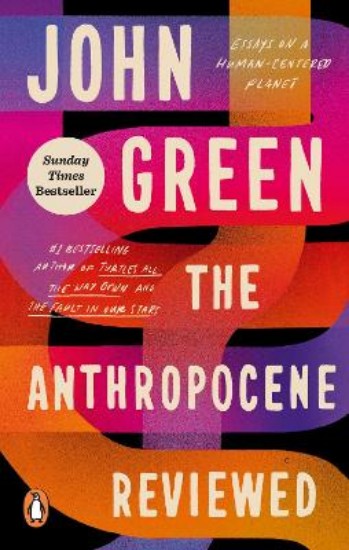 Picture of The Anthropocene Reviewed: The Instant Sunday Times Bestseller