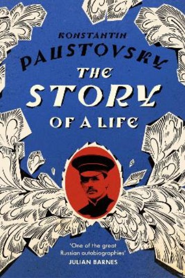 Picture of The Story of a Life: 'A sparkling, supremely precious literary achievement' Telegraph