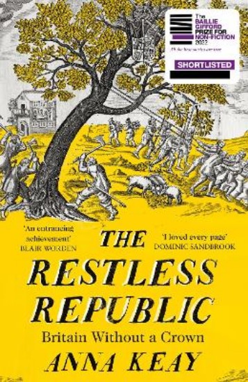 Picture of The Restless Republic: Britain without a Crown