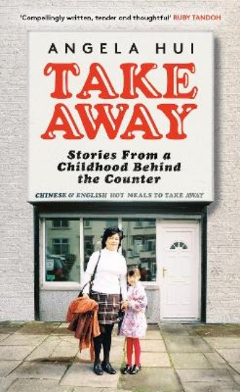 Picture of Takeaway: Stories from a childhood behind the counter
