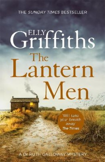 Picture of The Lantern Men: Dr Ruth Galloway Mysteries 12