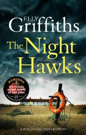 Picture of The Night Hawks: Dr Ruth Galloway Mysteries 13