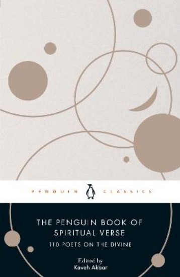 Picture of The Penguin Book of Spiritual Verse: 110 Poets on the Divine