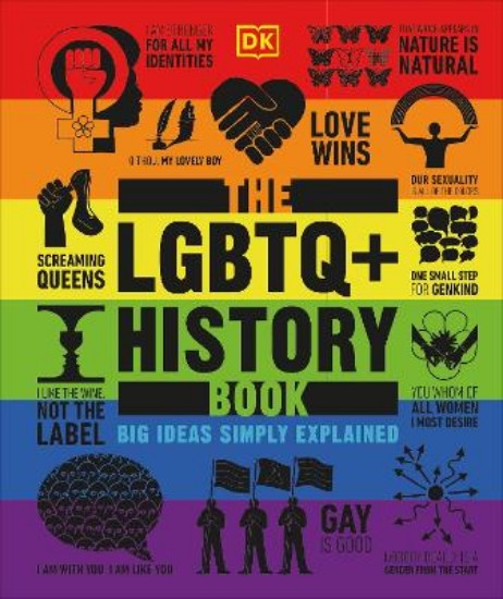 Picture of The LGBTQ + History Book: Big Ideas Simply Explained