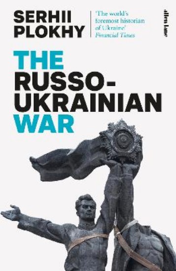 Picture of The Russo-Ukrainian War: From the bestselling author of Chernobyl