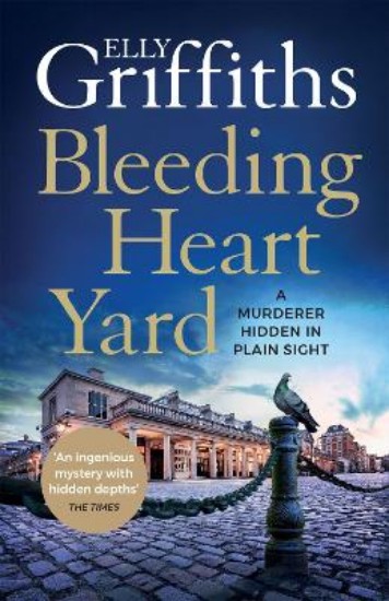 Picture of Bleeding Heart Yard: Breathtaking thriller from the bestselling author of the Ruth Galloway books