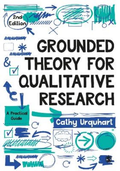 Picture of Grounded Theory for Qualitative Research: A Practical Guide