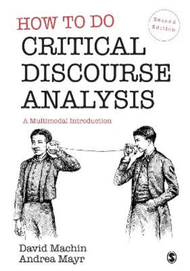Picture of How to Do Critical Discourse Analysis: A Multimodal Introduction 2ed