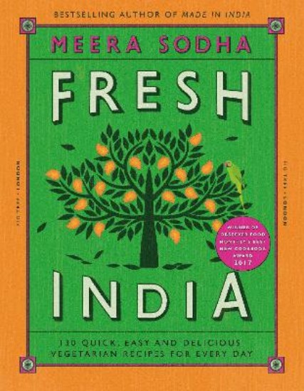 Picture of Fresh India: 130 Quick, Easy and Delicious Vegetarian Recipes for Every Day
