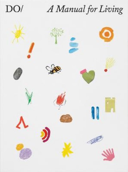 Picture of The Book of Do: A Manual for Living