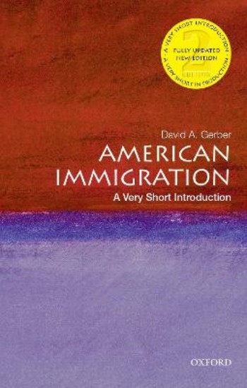 Picture of American Immigration: A Very Short Introduction