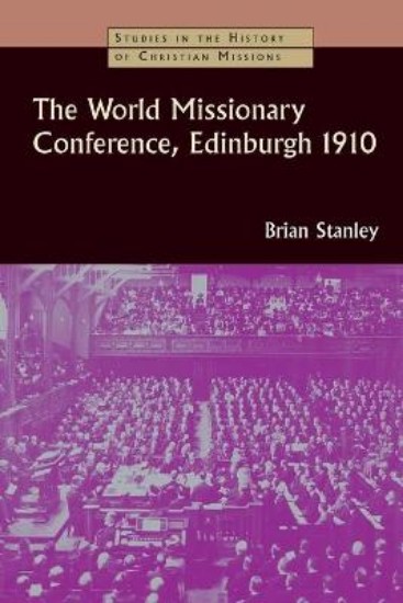 Picture of World Missionary Conference, Edinburgh 1910