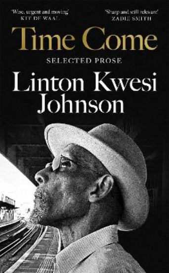 Picture of Time Come: Selected Prose