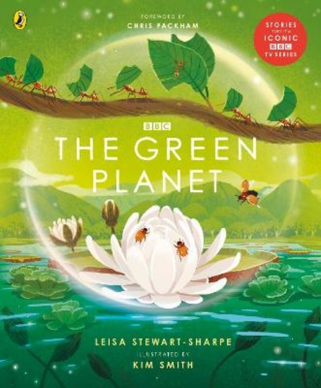 Picture of The Green Planet: For young wildlife-lovers inspired by David Attenborough's series