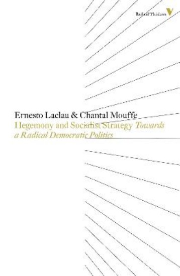 Picture of Hegemony and Socialist Strategy: Towards a radical democratic politics