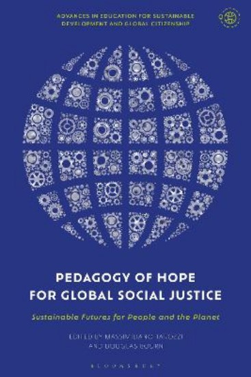Picture of Pedagogy of Hope for Global Social Justice: Sustainable Futures for People and the Planet