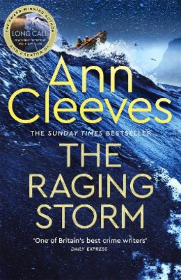 Picture of The Raging Storm: A brilliant and tense mystery featuring Matthew Venn of ITV's The Long Call from the Sunday Times bestselling author