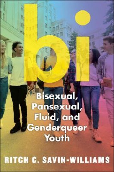 Picture of Bi: Bisexual, Pansexual, Fluid, and Nonbinary Youth