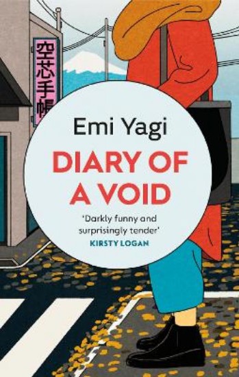 Picture of Diary of a Void: A hilarious, feminist read from the new star of Japanese fiction
