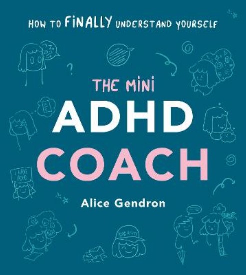 Picture of The Mini ADHD Coach: How to (finally) Understand Yourself