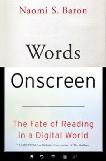 Picture of Words Onscreen: The Fate of Reading in a Digital World