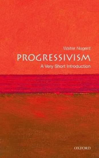 Picture of Progressivism: A Very Short Introduction