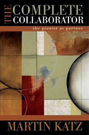Picture of Complete Collaborator: The Pianist as Partner