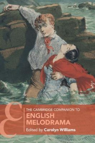 Picture of The Cambridge Companion to English Melodrama