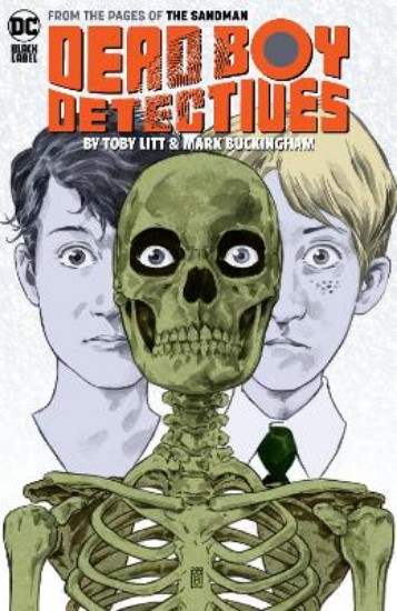 Picture of Dead Boy Detectives by Toby Litt & Mark Buckingham