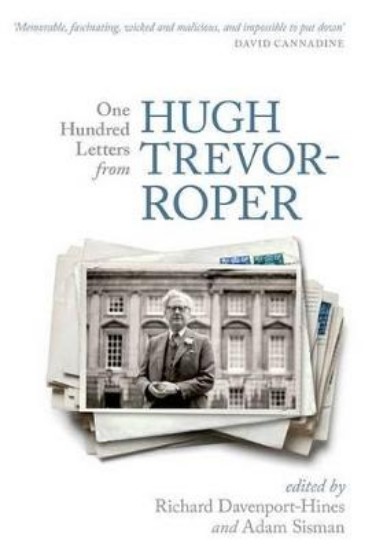 Picture of One Hundred Letters From Hugh Trevor-Roper