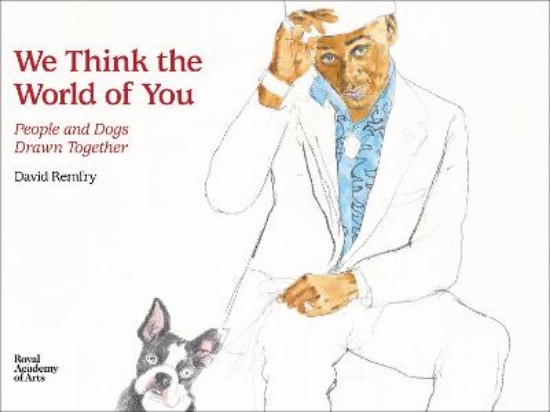 Picture of We Think the World of You: People and Dogs Drawn Together