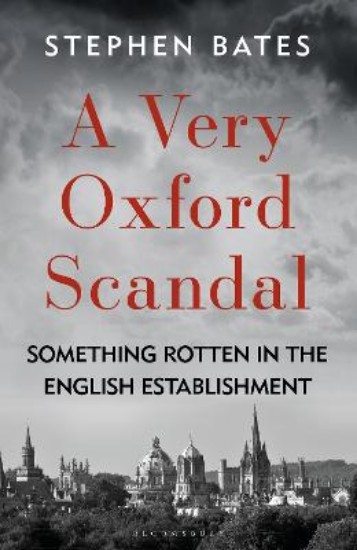 Picture of A Very Oxford Scandal: Something Rotten in the English Establishment NYP JAN 2026