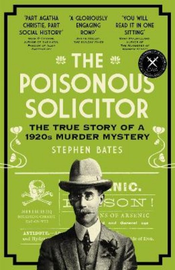 Picture of The Poisonous Solicitor: The True Story of a 1920s Murder Mystery