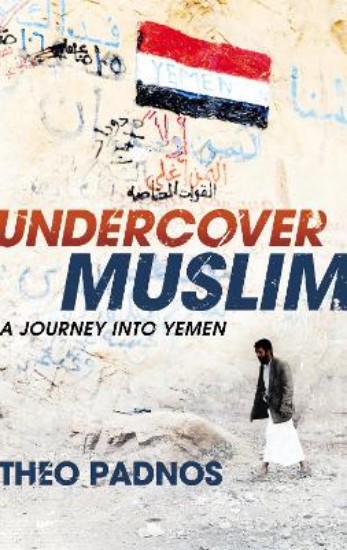 Picture of Undercover Muslim: A Journey into Yemen