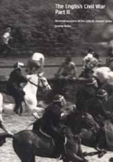 Picture of The English Civil War Part II: Personal Accounts of the 1984-85 Miners' Strike