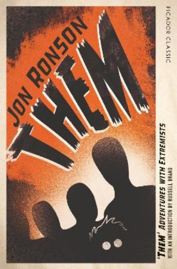 Picture of Them: Adventures with Extremists