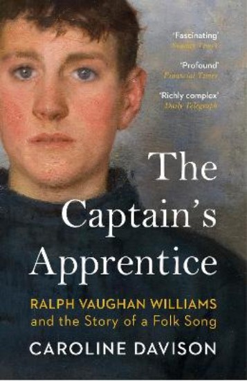 Picture of The Captain's Apprentice: Ralph Vaughan Williams and the Story of a Folk Song