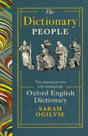 Picture of The Dictionary People: The unsung heroes who created the Oxford English Dictionary