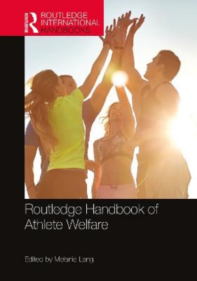 Picture of Routledge Handbook of Athlete Welfare