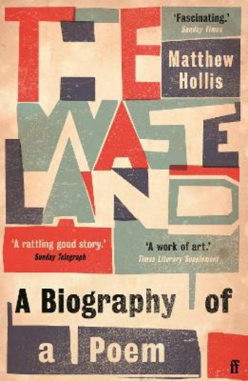 Picture of The Waste Land: A Biography of a Poem