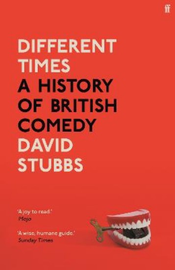 Picture of Different Times: A History of British Comedy