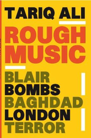 Picture of Rough Music: Blair, Bombs, Baghdad, London, Terror