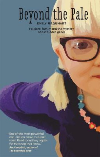 Picture of Beyond The Pale: Folklore, Family and the Mystery of Our Hidden Genes