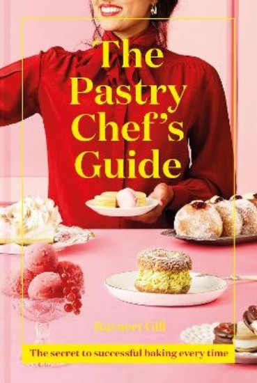 Picture of The Pastry Chef's Guide: The secret to successful baking every time