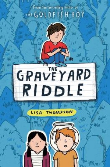 Picture of The Graveyard Riddle (the new mystery from award-winn ing author of The Goldfish Boy)
