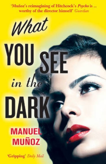 Picture of What You See In The Dark