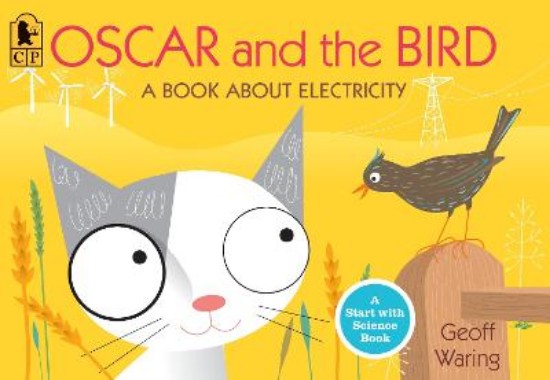 Picture of Oscar and the Bird: A Book about Electricity (Start with Science)