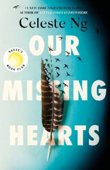 Picture of Our Missing Hearts: 'Thought-provoking, heart-wrenching' Reese Witherspoon, Reese's Book Club October Pick
